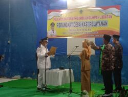 Pemdes Botekan Resmi Lantik Kasi Pelayanan, Cici Hanani SH