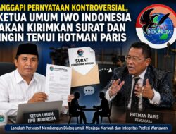 Ketum IWO Indonesia Tanggapi Pernyataan Kontroversial Hotman Paris, Siap Layangkan Surat dan Ajukan Audiensi
