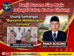 Panji Busono Siap Maju sebagai Calon Kades Gintung, Usung Semangat “Bersama Membangun Gintung”